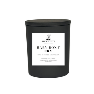 10oz Baby Don’t Cry Scented Coconut Wax Candle